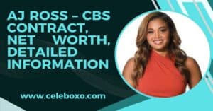 Read more about the article AJ Ross – CBS Contract, Net Worth, Detailed Information