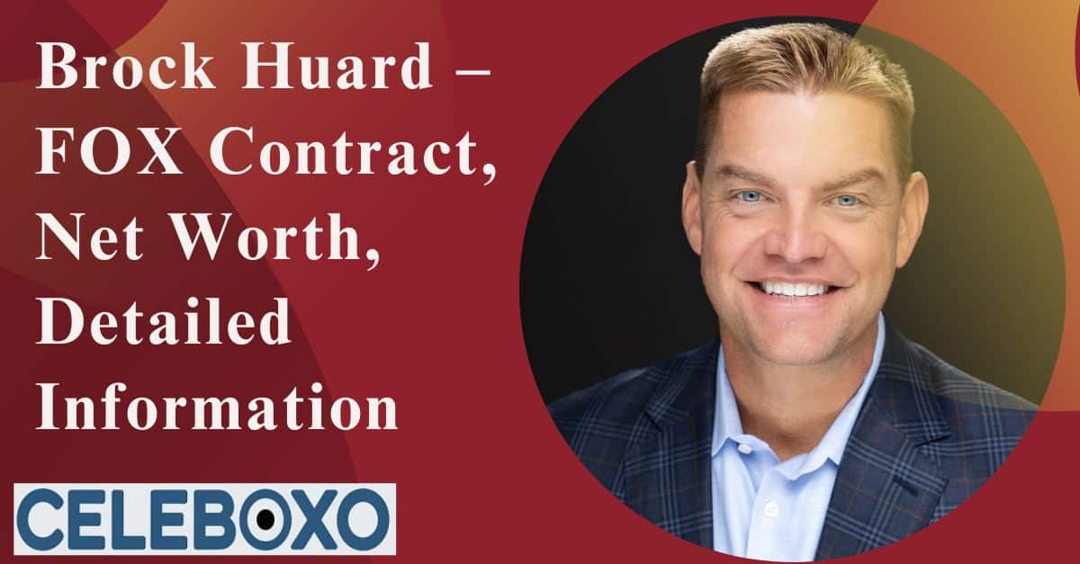 Read more about the article Brock Huard – FOX Contract, Net Worth, Detailed Information