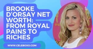 Read more about the article Brooke D’Orsay Net Worth: From Royal Pains to Riches