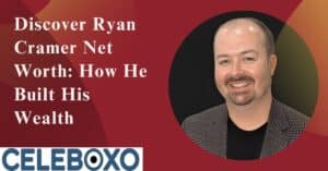 Read more about the article Discover Ryan Cramer Net Worth: How He Built His Wealth