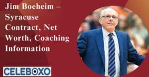 Read more about the article Jim Boeheim Net worth 2025: Salary and Coaching Career