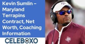 Read more about the article Kevin Sumlin-Maryland Terrapins Contract, Coaching Information