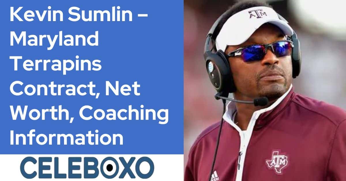 Read more about the article Kevin Sumlin-Maryland Terrapins Contract, Coaching Information