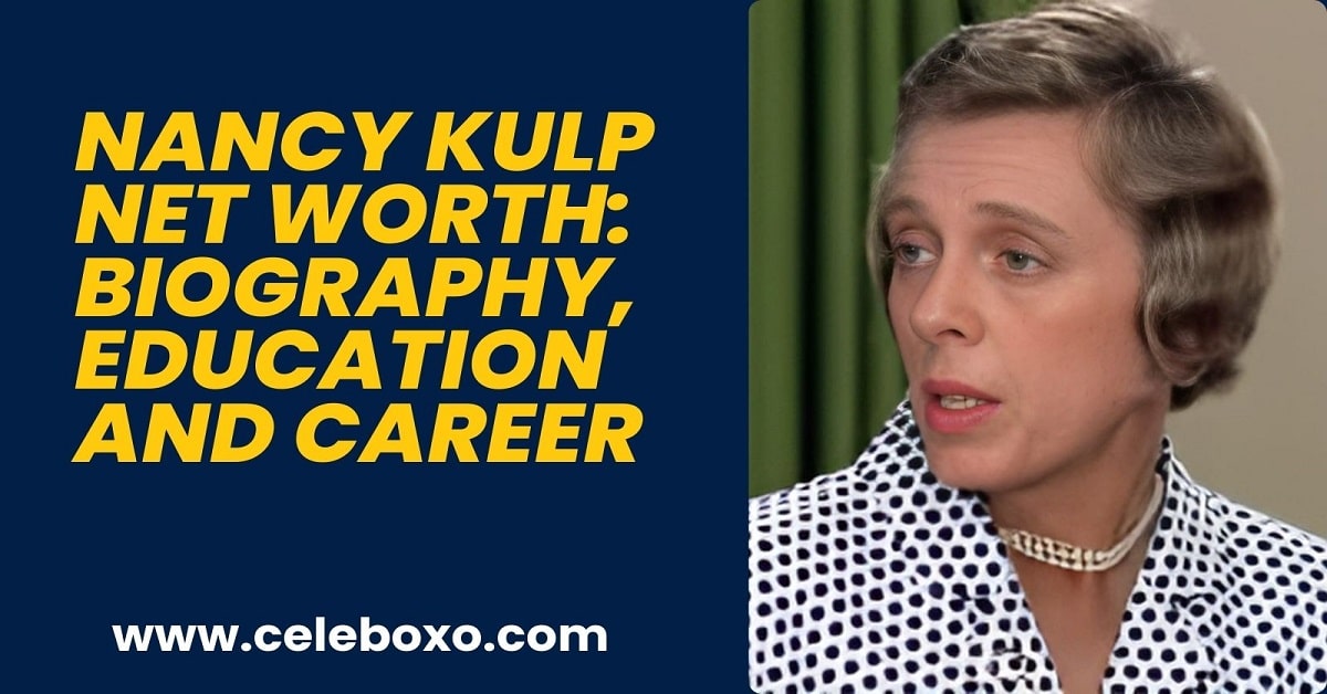 You are currently viewing Nancy Kulp Net Worth: biography, education and career