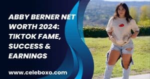 Read more about the article Abby Berner Net Worth 2024: TikTok fame, Success & Earnings