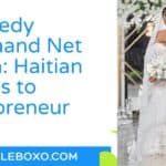 Blondedy Ferdinand Net Worth Haitian actress to entrepreneur