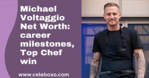 Read more about the article Michael Voltaggio Net Worth: career milestones & Top Chef win