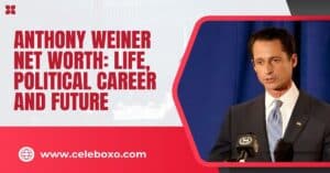 Read more about the article Anthony Weiner Net Worth: Life, political career and future