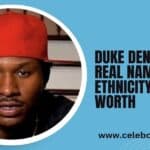 Duke Dennis Age, Real Name, Height, Ethnicity, & Net Worth