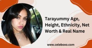 Read more about the article Tarayummy Age, Height, Ethnicity, Net Worth & Real Name