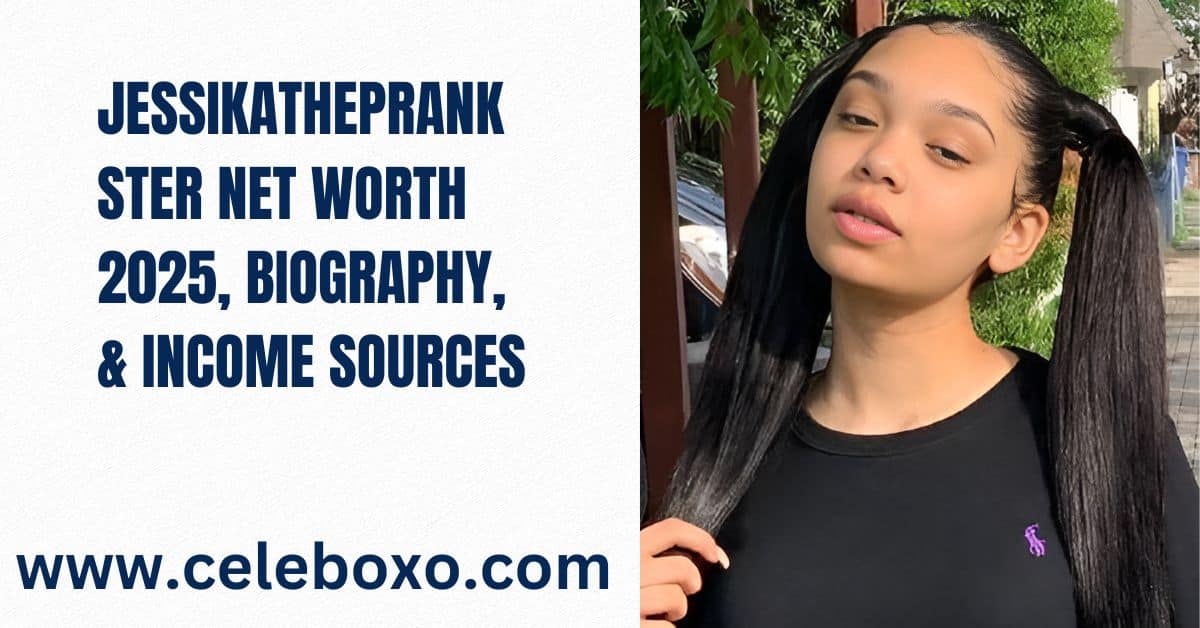 Read more about the article Jessikatheprankster Net Worth 2025: Biography, & Income Sources